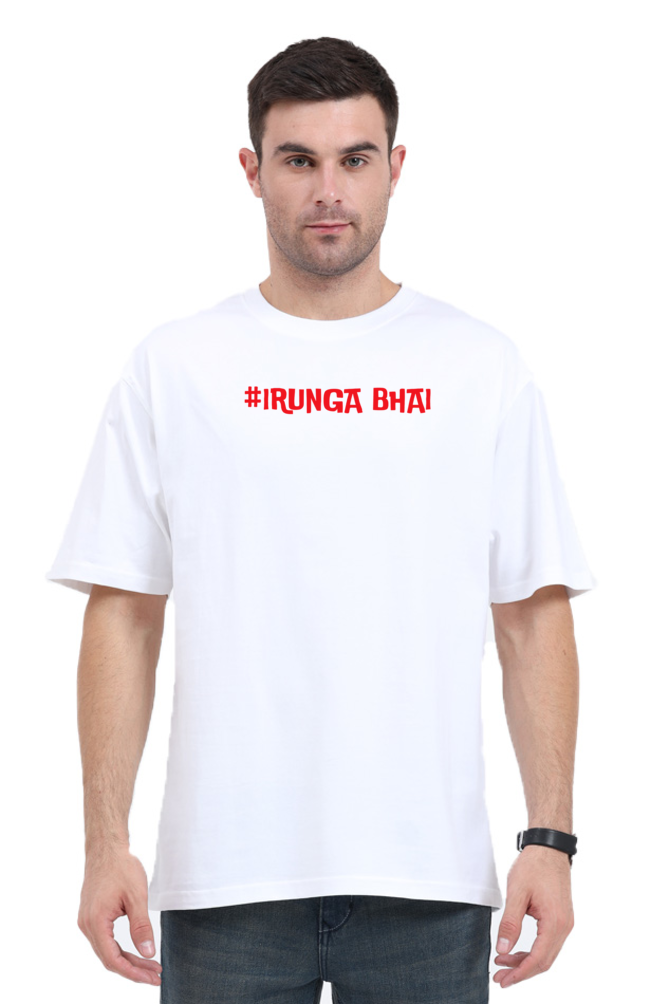 Irunga bhai Unisex Oversized Classic T-Shirt- White