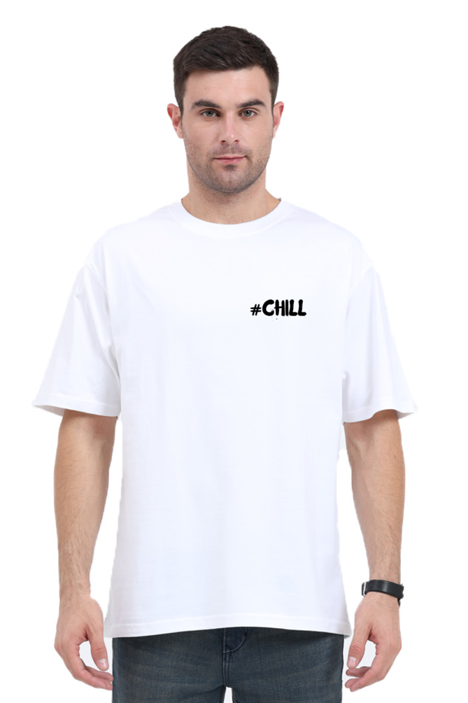 Chill Unisex Oversized Standard T-Shirt- White