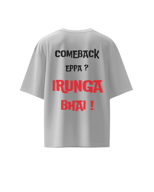 Irunga bhai Unisex Oversized Classic T-Shirt- White